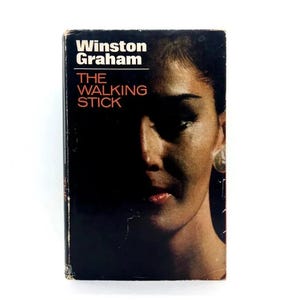 The Walking Stick by Winston Graham Romantic Suspense Novel from the Author of Poldark Vintage 1967 Classic Fiction Hardback Book Gift