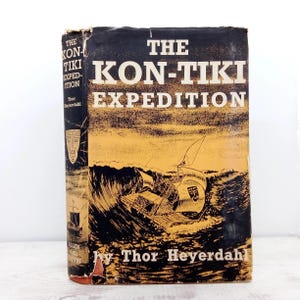 Die Kon-Tiki Expedition von Thor Heyerdahl Vintage Reise Abenteuerbuch Südsee Floß Reise Segeln Biographie Geschenk für Entdecker