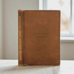 Elementary Quantitative Analysis by William Briggs 1912 Antique Chemistry and Statistics Textbook Cambridge Library Scientific Diagrams