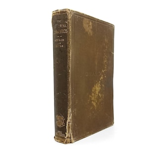 May include: A vintage brown hardcover book titled The Tutorial Dynamics by Briggs and Bryan. The front cover features the word Dynamics embossed in the center. The spine shows wear and includes the text Univ. Corr. Coll. Press.