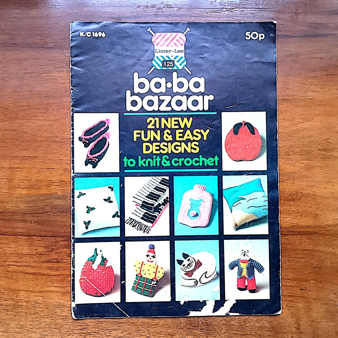 Ba-ba Bazaar - Lister Lee K/C1696 – 1980s Knit and Crochet Booklet – 21 ...
