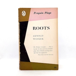 Roots by Arnold Wesker vintage Penguin paperback classic British working class play gift English literature 1959 Penguin Plays edition