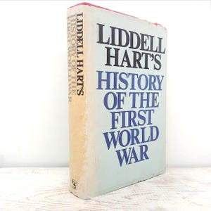 History of the First World War by B H Liddell Hart vintage 1973 history book WW1 military history book war history lover hardback book gift