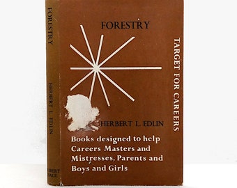 Forestry book, Forestry by Herbert L Edlin 1st edition book vintage Target for Careers book 1960s schoolbook rare reference book #2381