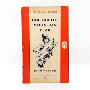 Far Far the Mountain Peak van John Masters vintage 1961 oranje pinguïn fictieboek bergbeklimmer avontuur klassiek pinguïn paperback boek
