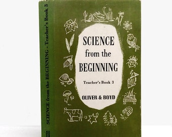 Science from the Beginning Teacher's Book 3 by B L Hampson and K C Evans 1st edition vintage textbook 1963 illustrated science book #2216