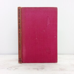Scheme for One by Anthony Roberts vintage 1946 fiction book World War 2 war fiction novel War Economy Standard printing collectible book
