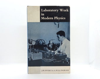 Laboratory Work in Modern Physics by J H Avery vintage 1965 textbook rare science book illustrated physics book scientist book gift #1686