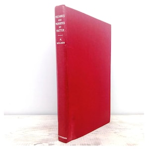 Mechanics and Properties of Matter by M Nelkon vintage 1959 reference book physics and chemistry science text book with scientific diagrams