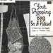 PDF knitting patterns 1940s shopping bag in a purse net foldaway bag water bottle cover slippers hanger covers instant download (133)