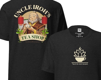 Uncle Iroh Tea Shop Shirt, Avatar Inspired Tee, Tea Is Its Own Reward Design, Cozy Anime Shirt, Vintage Tea Shop Graphic, Unisex T-Shirt