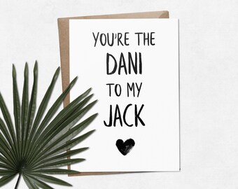 Insel der Liebe 'Du bist die Dani mein Jack' Zitat Pinsel Brief Monochrom/Schwarz & weiß A6-Grußkarte