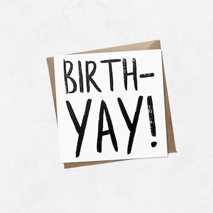 Biglietto Happy Birth-yay, biglietto con lettera a pennello, biglietto monocromatico, biglietto d'auguri, biglietto minimo, biglietto tipografico, biglietto con lettera a mano, sotto i 5 anni