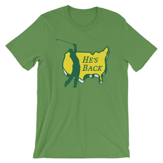 tiger woods he's back shirt
