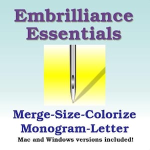 EMBRILLIANCE Essentials - Embrilliance Software, Embroidery Software, Design Editing Software, Embrilliance Software, Resizing Software