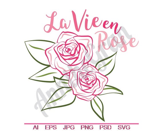 34 La Vie En Rose Stock Vectors and Vector Art