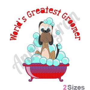 May include: A brown dog with a blue bath and bubbles. The text "World's Greatest Groomer" is in red around the dog.