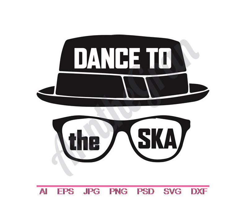 Dance To The SKA Svg, Dxf, Eps, Png, Jpg, Vector Art, Clipart, Cut File, Dance Svg, Hat Svg, SKA Svg, Music Svg, SKA Cut File image 1