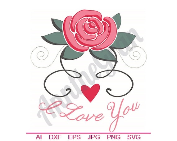 Download Flower Svg Mother S Day Rose Svg Valentines Rose Svg Eps Clipart Png Red Rose Svg Cut File I Love You Svg Dxf Jpg Vector Art Craft Supplies Tools Paper Party SVG, PNG, EPS, DXF File