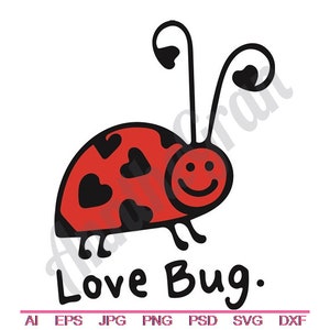 Love Bug - Svg, Dxf, Eps, Png, Jpg, Vectorkunst, Clipart, gesneden bestand, lieveheersbeestje Svg, lieveheersbeestje Svg, Lady Beetle Svg