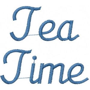 May include: Blue embroidered text on a white background reads "Tea Time" in a cursive font. The letters are connected with a thin thread, creating a stitched appearance. The design is simple and elegant.