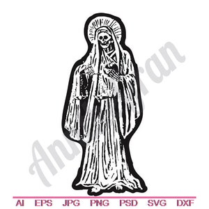 Santa Muerte Statue SVG, Dxf, Eps, Png, Jpg, Vektor Art, Clipart, Schnitt Datei. Heiliger Heiliger Tod svg. Halloween-Schnittdatei. Religiöse StatueSvg