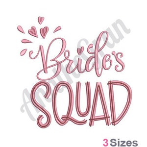 Bride&#39;s Squad - Maschinenstickerei, Maschinenstickerei, Brautparty Stickmuster, Brautjungfer Stickerei, Hochzeit Stickerei