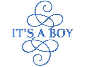 May include: Blue and white embroidery design with the text "It's a Boy" in a decorative font.