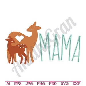 Baby Deer & Mother Svg, Dxf, Eps, Png, Jpg, Vector Art, Clipart, Cut File, Mama Svg, Deer Svg, Baby Deer Cut File, Deer Family Svg, Animal