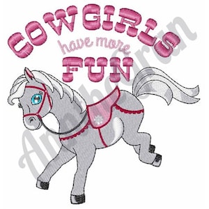 Pferd - Maschinenstickerei, Cowgirls Have More Fun - Maschinenstickerei