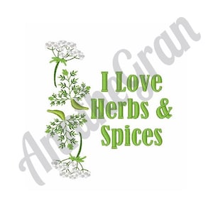 I Love Herbs & Spices Embroidery Design. Machine Embroidery Design. Cooking Herbs Embroidery Pattern. Kitchen Spices Embroidery Pattern