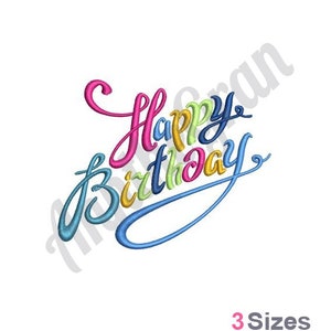 Happy Birthday - Maschinenstickerei, 3 Größen, Geburtstag Schriftzug Stickmuster, Geburtstagswunsch Stickdatei
