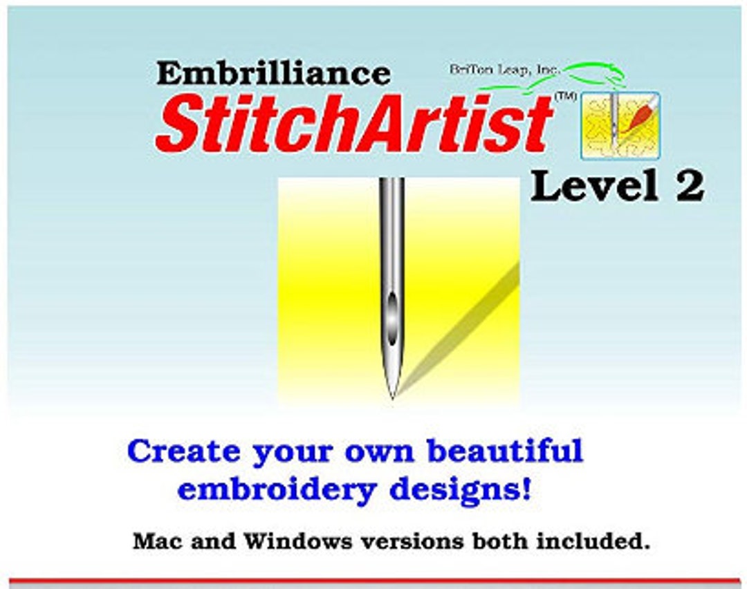 EMBRILLIANCE Stitchartist Level 2 Software Embroidery Software / Embrilliance  Software / Digitizing Software / Applique Software (Download Now) 