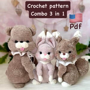 Crochet Animals SET Pattern 3 in 1: Bunny, squirrel and bear , Amigurumi Animals PDF, Easy Crochet Tutorials