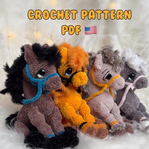 May include: Four plush crochet horse toys in brown, orange, light brown, and grey, each with a yarn mane, tail, and halter. The text CROCHET PATTERN PDF is displayed above the toys, accompanied by a small American flag icon.