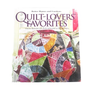 Better Homes and Gardens Quilt Lovers Favorites Volume One BK3082