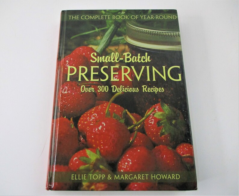 Complete Book of Year Round Small Batch Preserving BK2162 image 1