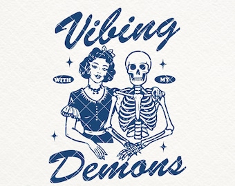 Diseño SVG "Vibrando con mis demonios", diseño retro para camiseta de Halloween (descarga digital)