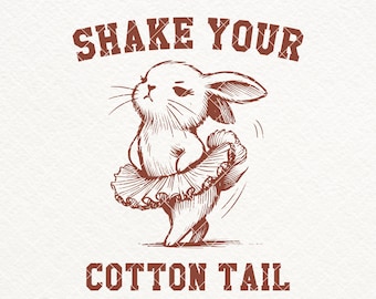 Shake Your Cotton Tail SVG PNG, Funny Easter Shirt Design, Girls Easter PNG, Easter Bunny Vibes Girl, Kids Easter, Happy Easter, Sublimation