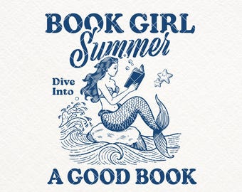 Book Girl Summer SVG PNG, Funny Mermaid Summer, Beach Book Png, Book Lover Svg, Bookish Reader Shirt, Vacation Png, Coconut Girl Png, Mugs
