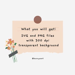 May include: A light pink note with torn edges, attached to a brown pushpin, lists the digital files included in a purchase: SVG and PNG files with 300 dpi resolution and a transparent background. The note is decorated with a small bouquet of white and pink flowers.