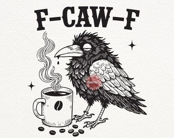 Diseño de cuervo gótico divertido: F-Caw-F PNG SVG para Cricut