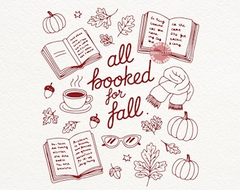 All Booked for Fall SVG PNG, Autumn Book Lover Digital Download, Cozy Reading Fall Coffee Shirt Design, Trendy Bookish Autumn Reading