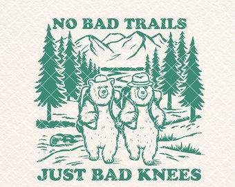No Bad Trails Just Bad Knees SVG PNG files, Vintage Hiking Cute Bear Design, Adventure Mountain Tee, Stickers, SVG Files for cricut & More