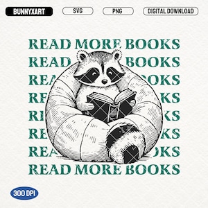 Read More Books, SVG PNG, Book Lover, Funny Raccoon Png, Bookish Svg, Reader Shirt, English Teacher, Gift for Teachers, Librarian PNG, Mugs