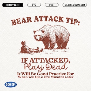 Consejo sobre ataques de osos en formato SVG y PNG, diseño divertido para acampar (descarga digital).