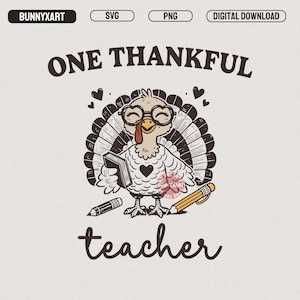 Preppy One Thankful Teacher SVG PNG, Fall Teacher Png, Funny Turkey Sublimation, Teacher Thanksgiving Turkey Png, Cute Thanksgiving Svg
