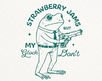 Strawberry Jams But My Glock Don&#39;t, SVG PNG files, Trendy Retro Frog Shirt, Funny Frog Meme Design, Sublimation, File for Cricut, Etc.