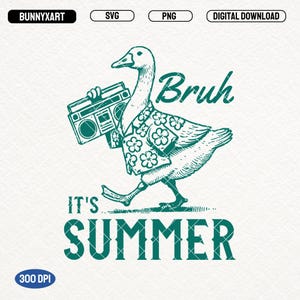 Lustiger Sommer, SVG PNG, Bruh Es ist Sommer-Shirt-Design, Retro-Sommergans PNG, trendiger Vintage-Sommer, Strand-Svg, Urlaub Png, Aufkleber