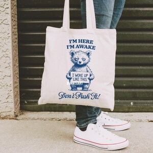 I'm Here I'm Awake Don't Push It SVG PNG, Funny Sarcastic Quotes ...